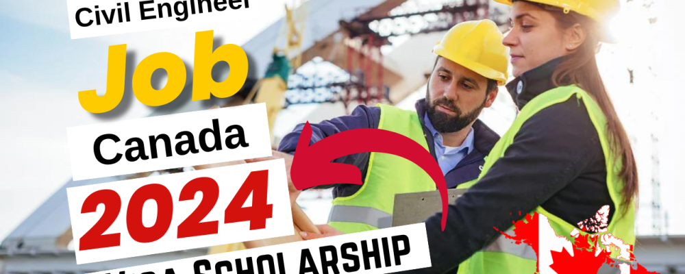 Civil Engineer Jobs in Canada With Free Visa Sponsorship 2024