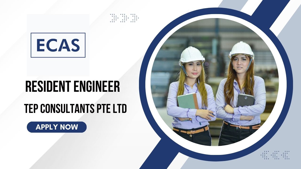 Resident Engineer Job in TEP Consultants Pte Ltd