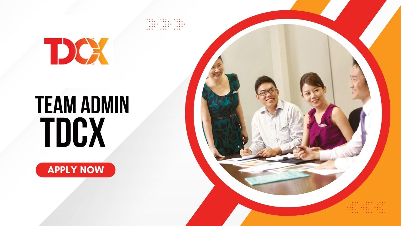 Team Admin Job in TDCX