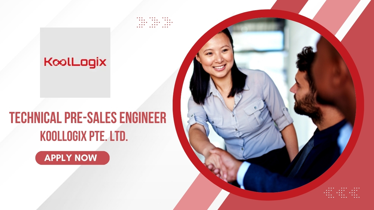 Technical Pre-Sales Engineer Job in KoolLogix Pte. Ltd. Careers