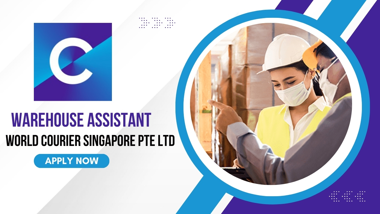 Warehouse Assistant Job in World Courier Singapore Pte Ltd Careers